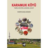 Karamuk Köyü - Tarih Kültür ve Sosyal Hayat