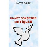 Karamuk Yayınları İnayet Gökçe’den Deyişler