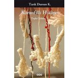 KARANFILLI HIKAYE - TARIK DURSUN KAKINÇ