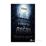 KARANLIĞA DOĞRU - FRANCIS KNIGHT