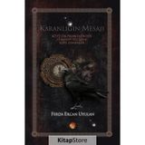 Karanlığın Mesajı - Ferda Ercan Uyulan