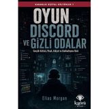 Karanlık Dijital Kültürler 7: Oyun, Discord ve Gizli Odalar Gençlik Kültürü, Mizah, Aidiyet ve Radikalleşme Riski