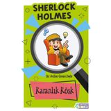 Karanlık Köşk - Sherlock Holmes - Sir Arthur Conan Doyle