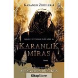 Karanlık Miras - Karanlık Zihinler 4 - Alexandra Bracken