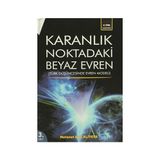 Karanlık Noktadaki Beyaz Evren 3. Cilt - metanet aziz aliyeva