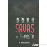 KARANLIK SAVAŞ VE E-POSTA - M. KEMAL YILMAZ