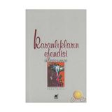 KARANLIKLARIN EFENDISI - ERNESTO SABATO