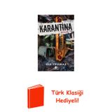 Karantina-Azizler 2. Kitap + Türk Klasiği Hediye