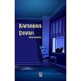 Karantina Duvarı - Güneş Öztoprak