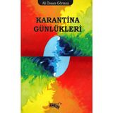 Karantina Günlükleri - Ali İhsan Görmez