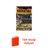 Karantina-Kaçkınlar 3.Kitap + Türk Klasiği Hediye
