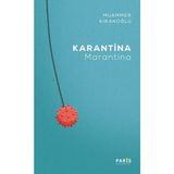 Karantina Marantina - Muammer Kıranoğlu