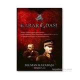 Karar Odası - Selman Kayabaşı