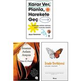 Karar Ver Planla Harekete Geç - İnsanın Anlam Arayışı - İrade Terbiyesi
