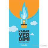 Karar Verdim! - Lale Saral Develioğlu