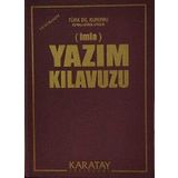 Karatay Çocuk Yayınları Imla - Yazım Kılavuzu (Yeni Basım)