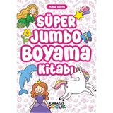 Karatay Çocuk Yayınları Süper Jumbo Boyama Kitabı - Pembe Dünya