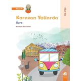 Karavan Yollarda - Kars - Tülay Kaş