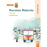 Karavan Yollarda - Uludağ - Gözde Ertürk Kara