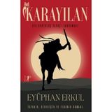Karayılan - Bir Kurtuluş Savaşı Kahramanı