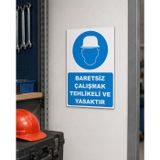 Karbonsoft İş Güvenliği Uyarı Levhası Baretsiz Çalışmak Tehlikeli ve Yasaktır Beyaz 20 x 30 karbonNM2042