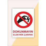 Karbonsoft İş Güvenliği Uyarı Levhası Dokunmayın Elektrik Çarpar Beyaz 33 x 42 karbonNM2029