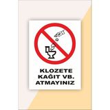 Karbonsoft Iş Güvenliği Uyarı Levhası Klozete Kağıt Vb. Atmayınız - 15 x 20 - Beyaz