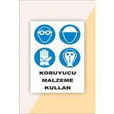 Karbonsoft İş Güvenliği Uyarı Levhası Koruyucu Malzeme Kullan Beyaz 33 x 42 karbonNM2040