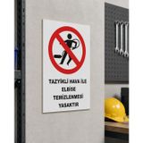 Karbonsoft İş Güvenliği Uyarı Levhası Tazyikli Hava İle Elbise Temizlenmesi Yasaktır Beyaz 33 x 42 karbonNM2020