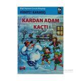 Kardan Adam Kaçtı - Hidayet Karakuş