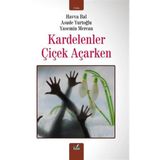 Kardelenler Çiçek Açarken