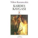 KARDEŞ KAVGASI - NIKOS KAZANCAKIS