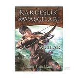 Kardeşlik Savaşçıları 3 - Avcılar - John Sommers Flanagan