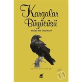 Kargalar Büyücüsü - Ngügi wa Thiongo