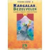 KARGALAR VE BEZELYELER - SERTAÇ AYVAZ