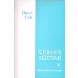 Karin Ömer Can 5 (Konçertolardan Seçmeler) Keman Eğitim Metodu