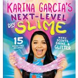 Karina Garcia's Next-Level DIY Slime
