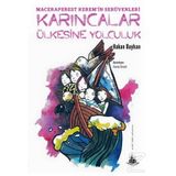 Karıncalar Ülkesine Yolculuk - Hakan Bayhan