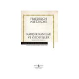 Karışık Kanılar ve Özdeyişler - Friedrich Wilhelm Nietzsche