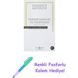 Karışık Kanılar ve Özdeyişler: Hasan Ali Yücel Klasikler Dizisi Insanca, Pek Insanca 2 + Renkli Fosforlu Kalem