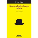 KARISINI ŞAPKA SANAN ADAM - OLIVER SACKS