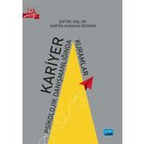 Kariyer Psikolojik Danışmanlığında Kuramlar Nobel Akademik Yayıncılık