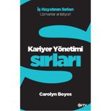 Kariyer Yönetimi Sırları - Carolyn Boyes