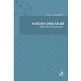 Karizma Dindarlığı - Sıddık Korkmaz