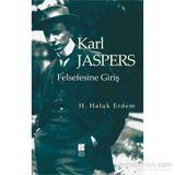 Karl Jaspers Felsefesine Giriş - hasan haluk erdem