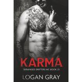 Karma: Deranged Drifters MC Book 23
