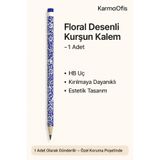 KarmaOfis Floral Desenli Kurşun Kalem 1 Adet – 2b Yazım – Şık Desenli Kalem | Mavi