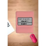 KARMAT Dikdörtgen, Pembe, Bugün Her Şey Harika Olacak Bilek Destekli mousepad, Bilgisayar Faresi Pedi, Pembe-