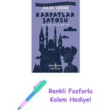 Karpatlar Şatosu (Kısaltılmış Metin) + Renkli Fosforlu Kalem