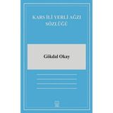 Kars İli Yerli Ağzı Sözlüğü - Gökdal Okay